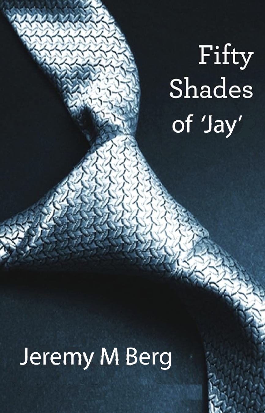 Fifty Shades of Jay